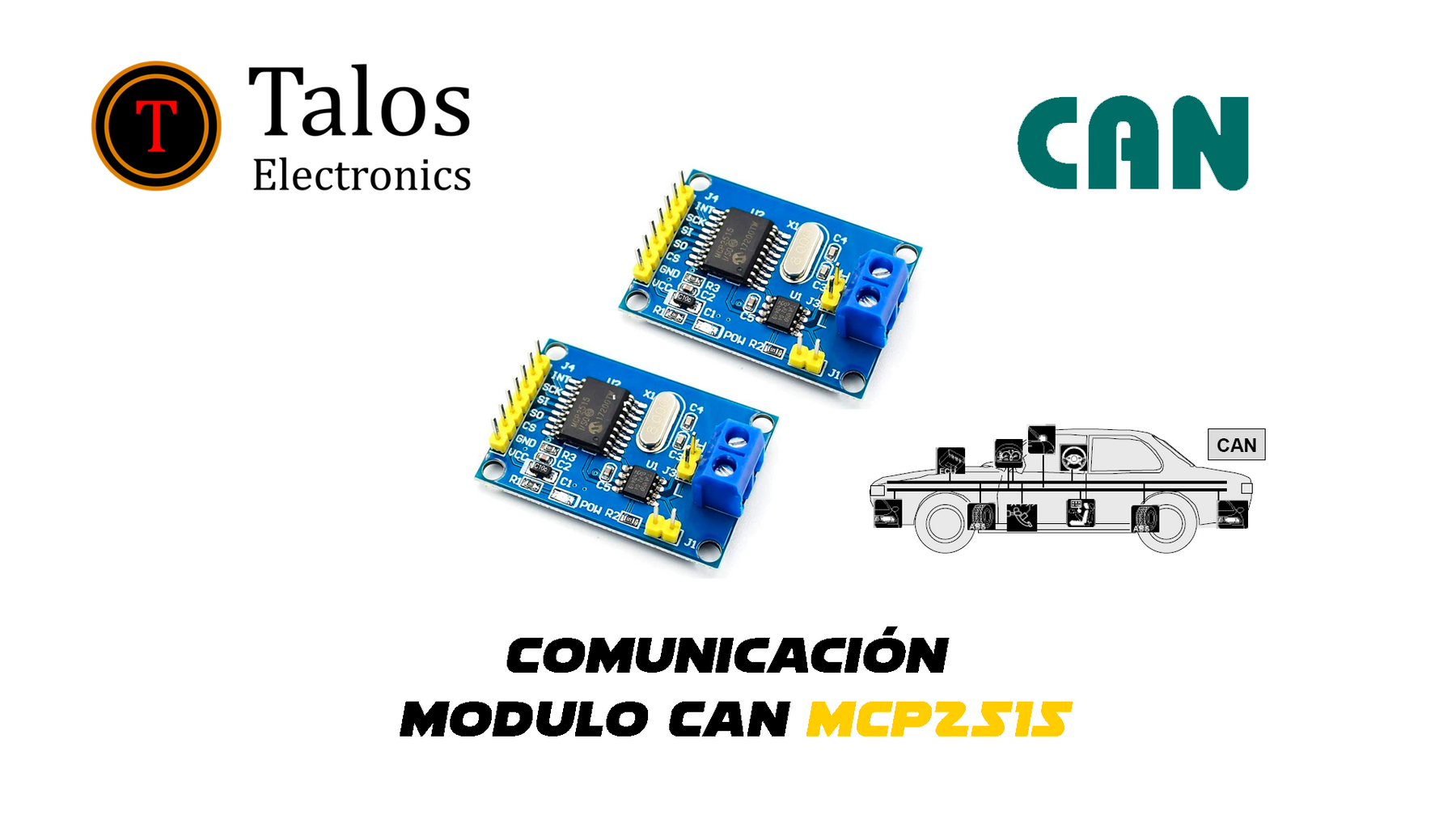 Can Arduino Modulo Tutorial modulo CAN MCP2515 arduino — Talos Electronics