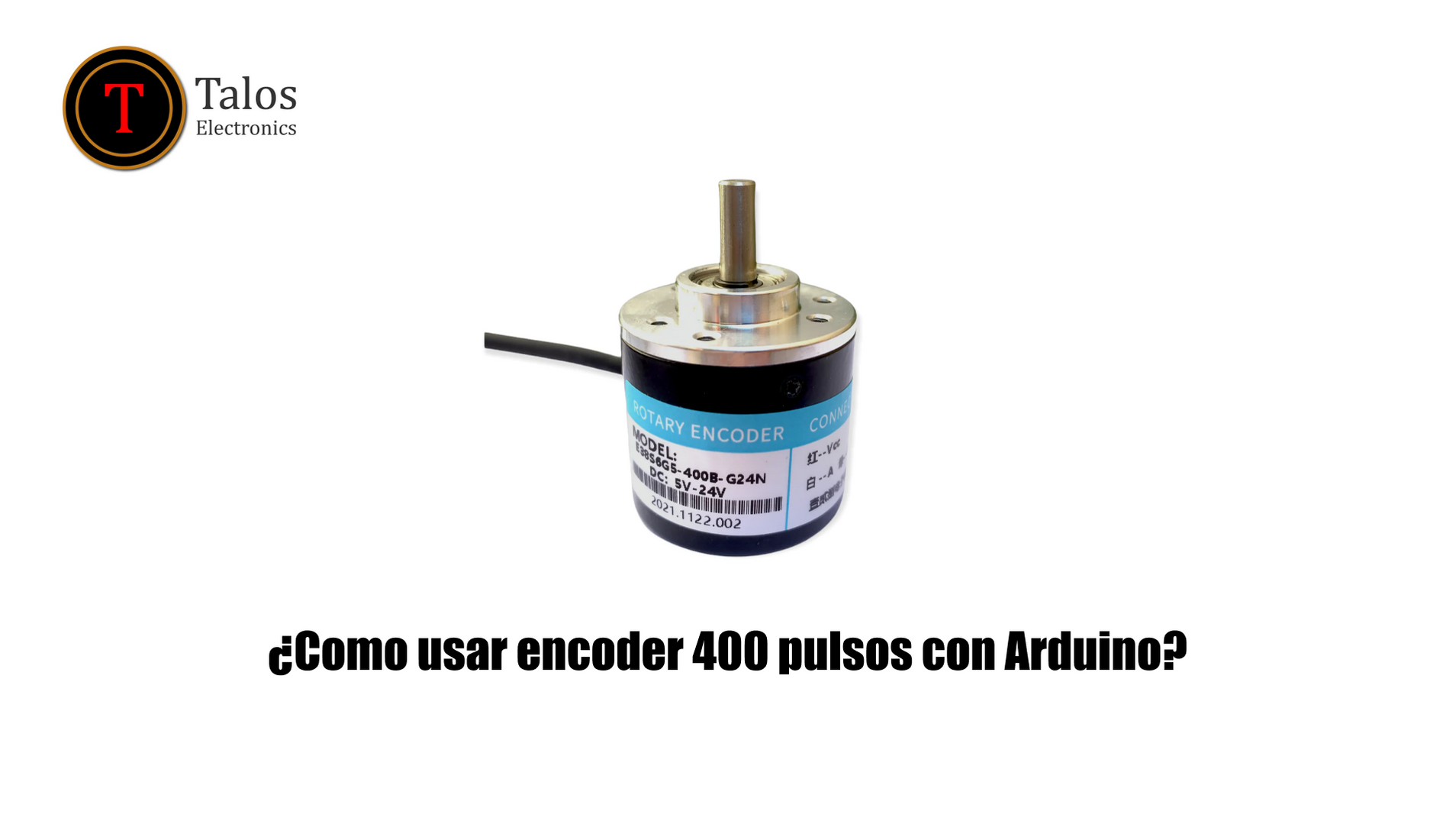 ¿Como medir RPM encoder 400 pulsos? — Talos Electronics