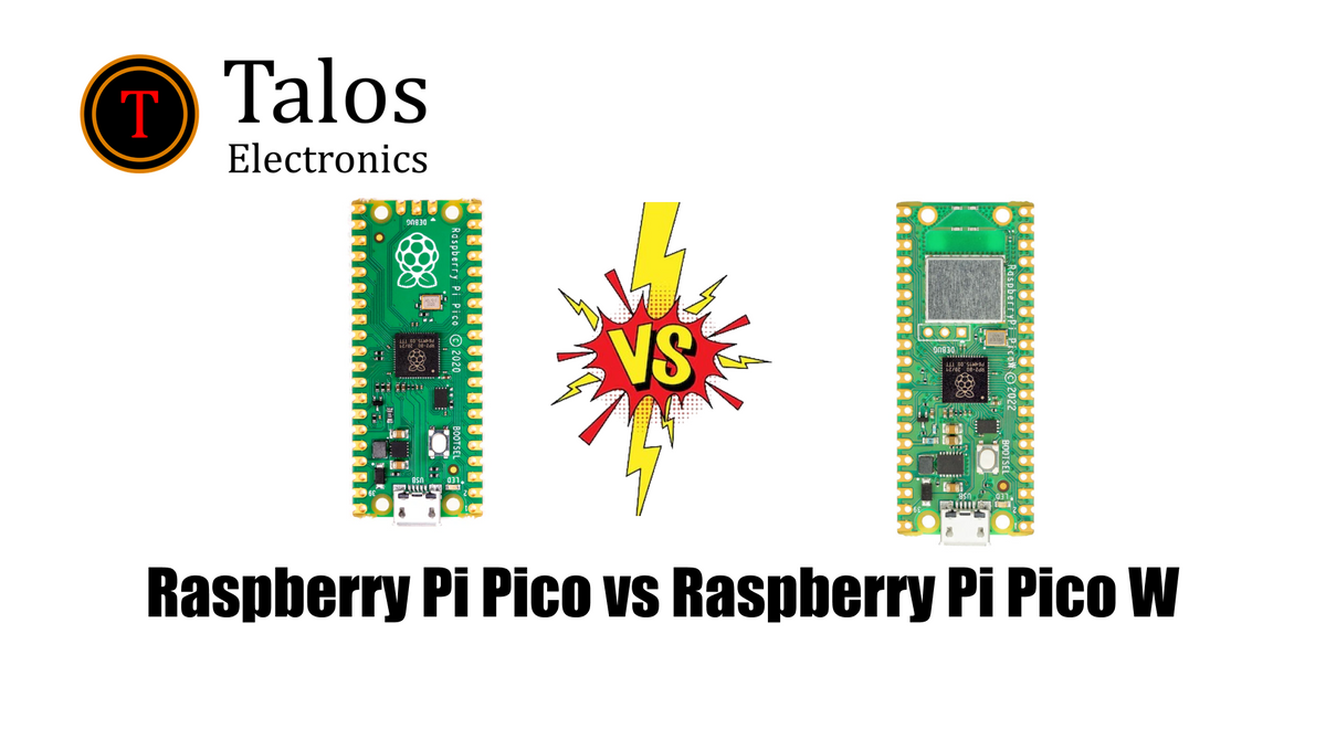 Comparativa: Raspberry Pi Pico vs Raspberry Pi Pico W — Talos Electronics